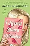 I Kissed Shara Wheeler