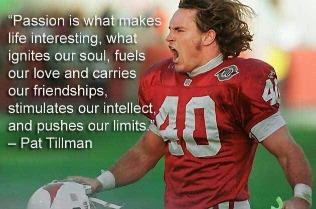 Pat Tillman | Sports quotes, Football quotes, Inspirational quotes