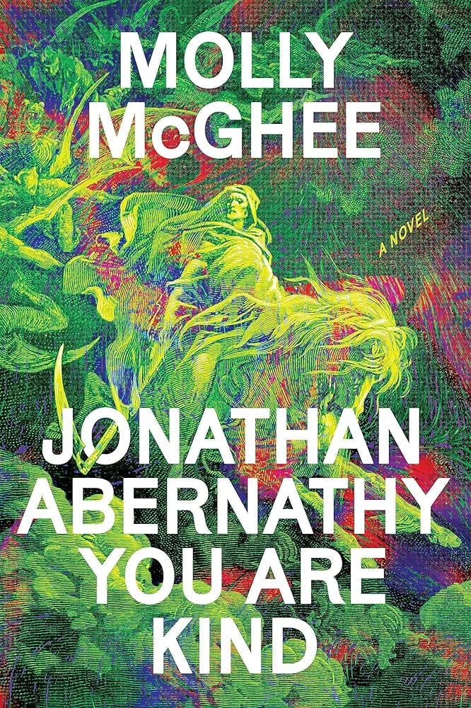 Jonathan Abernathy You Are Kind: A Novel: McGhee, Molly: 9781662602115:  Amazon.com: Books