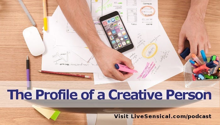 The Profile of a Creative Person - New ideas!