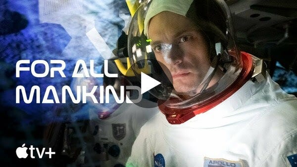 For All Mankind — Official First Look Trailer | Apple TV+