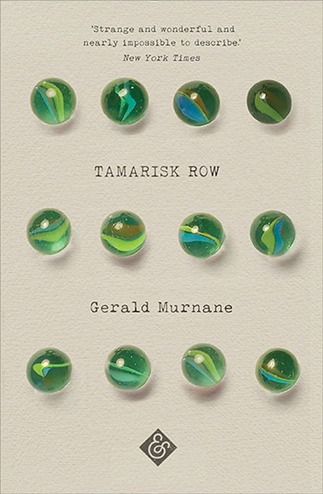 Tamarisk Row: Murnane, Gerald: 9781911508366: Amazon.com: Books