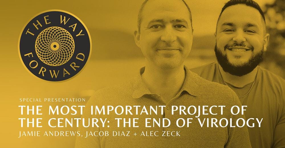 E99: The Most Important Project of the Century: The End of Virology with Jamie Andrews + Jacob Diaz