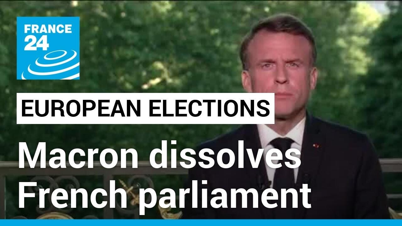 2024 European elections: President Macron dissolves French parliament -  France 24