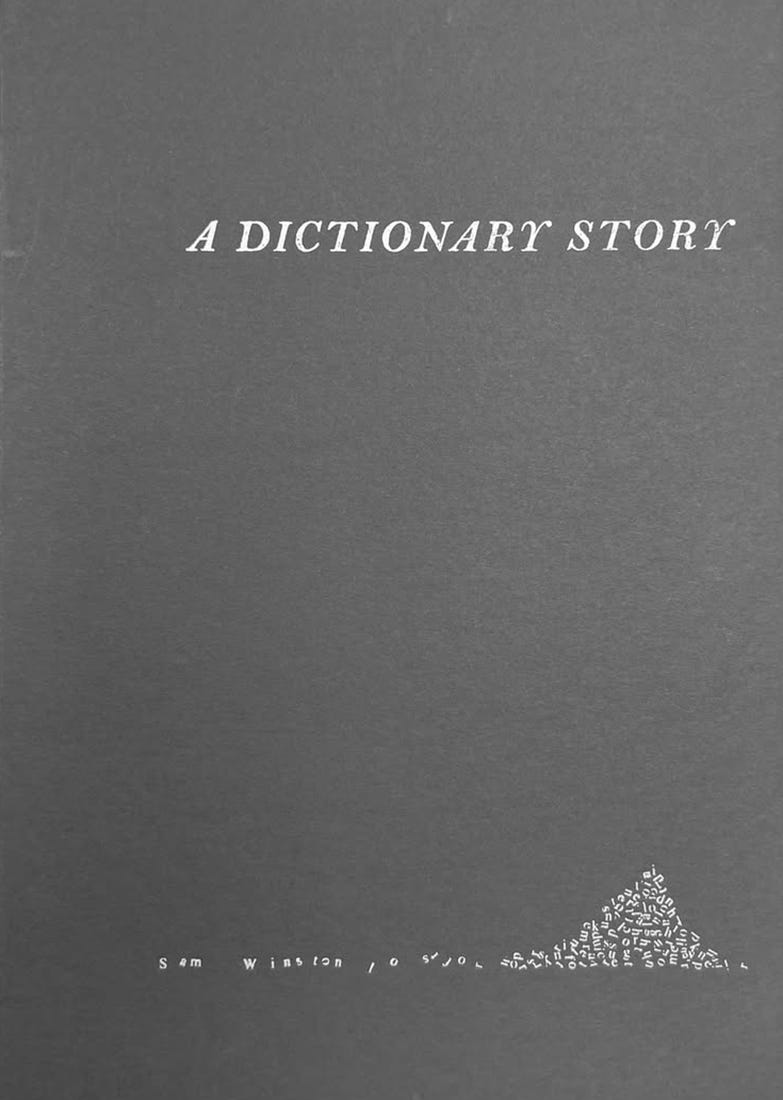 Sam Winston, A Dictionary Story, 2009, First Trade Edition, Produced by Arc Artist Editions [Center for Book Arts, New York, NY. © Sam Winston]