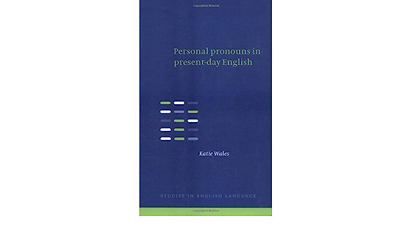 Personal Pronouns in Present-Day English (Studies in English Language)  eBook : Wales, Katie: Amazon.in: Kindle Store