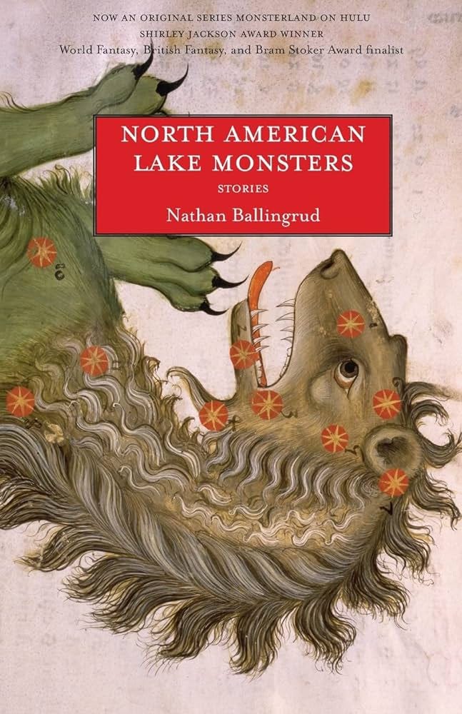 North American Lake Monsters: Stories : Ballingrud, Nathan: Amazon.de:  Bücher