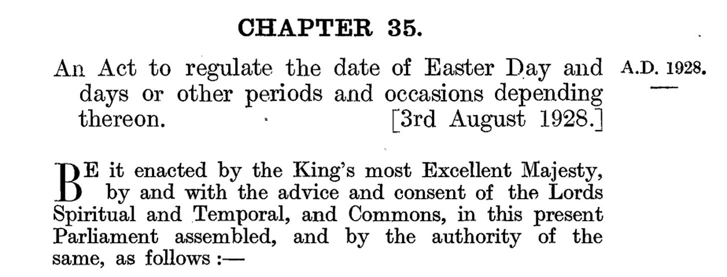 By law – it shouldn't be Easter this weekend