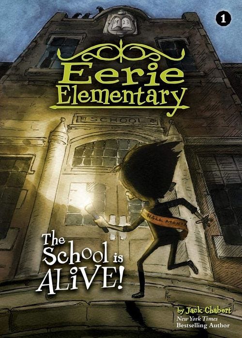 The School Is Alive!: #1 (Eerie Elementary, 1)