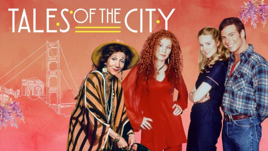 Tales of the City' Leaving Netflix Globally in June 2021 - What's on Netflix