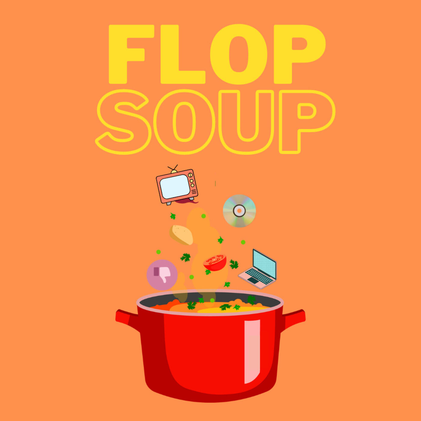 Flop Soup