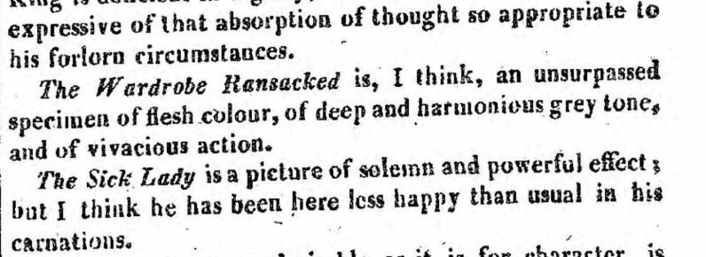 A scan of a newspaper from 1812 that reads: "The Wardrobe Ransacked is, I think, an unsurpassed specimen of flesh colour, of deep and harmonious grey tone, and of vivacious action".