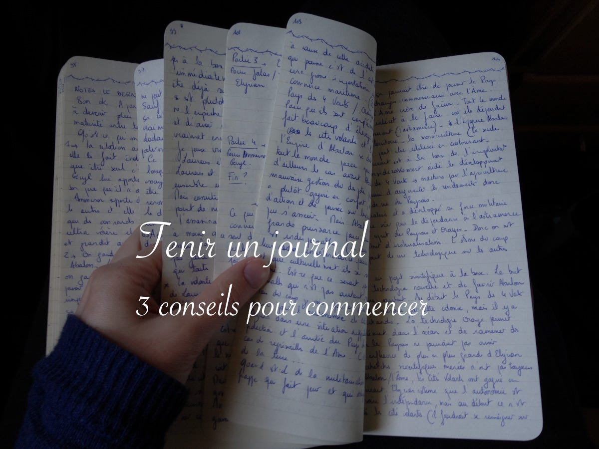 Tenir un journal : 3 conseils pour commencer