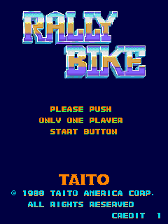 The title screen for the arcade version of Rally Bike, with the game's multicolor gradient logo at the top, and a sizable Taito logo at the bottom. Toaplan's name is nowhere to be found.