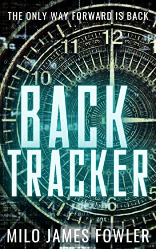 BackTracker by [Milo James Fowler]