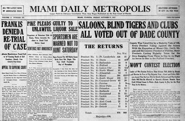  Figure 1: Front page of the Miami Metropolis on October 31, 1913, after Dade County was voted dry