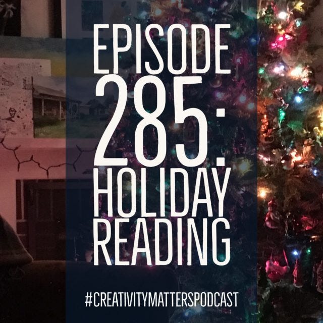 Episode 285: Holiday Reading