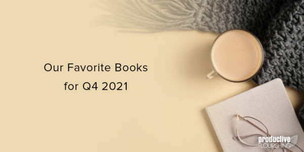 Text overlay: Our Favorite Books for Q4 2021