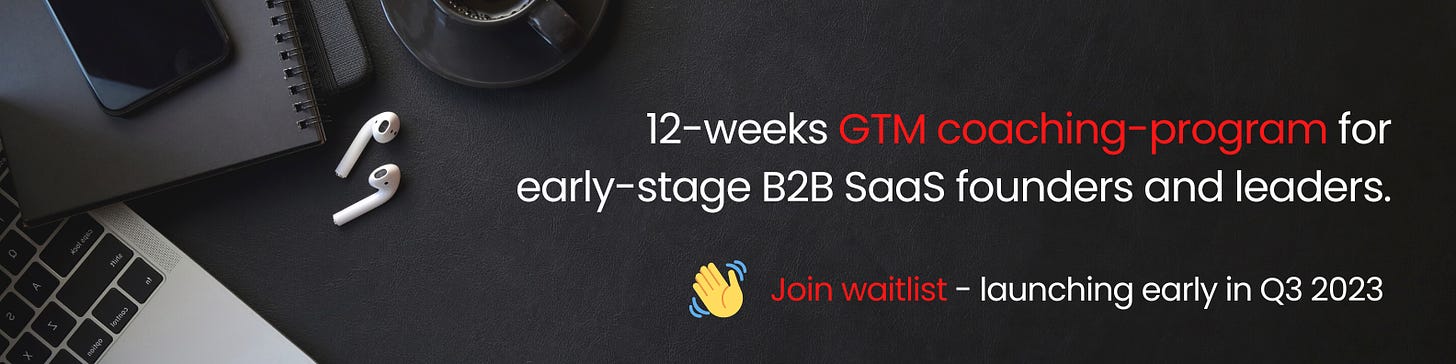 GTM Coaching program for early stage B2B SaaS founder