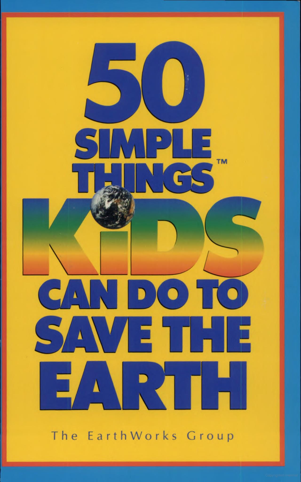 A cover of the 1990s "50 Simple Things Kids Can Do to Save the Earth"