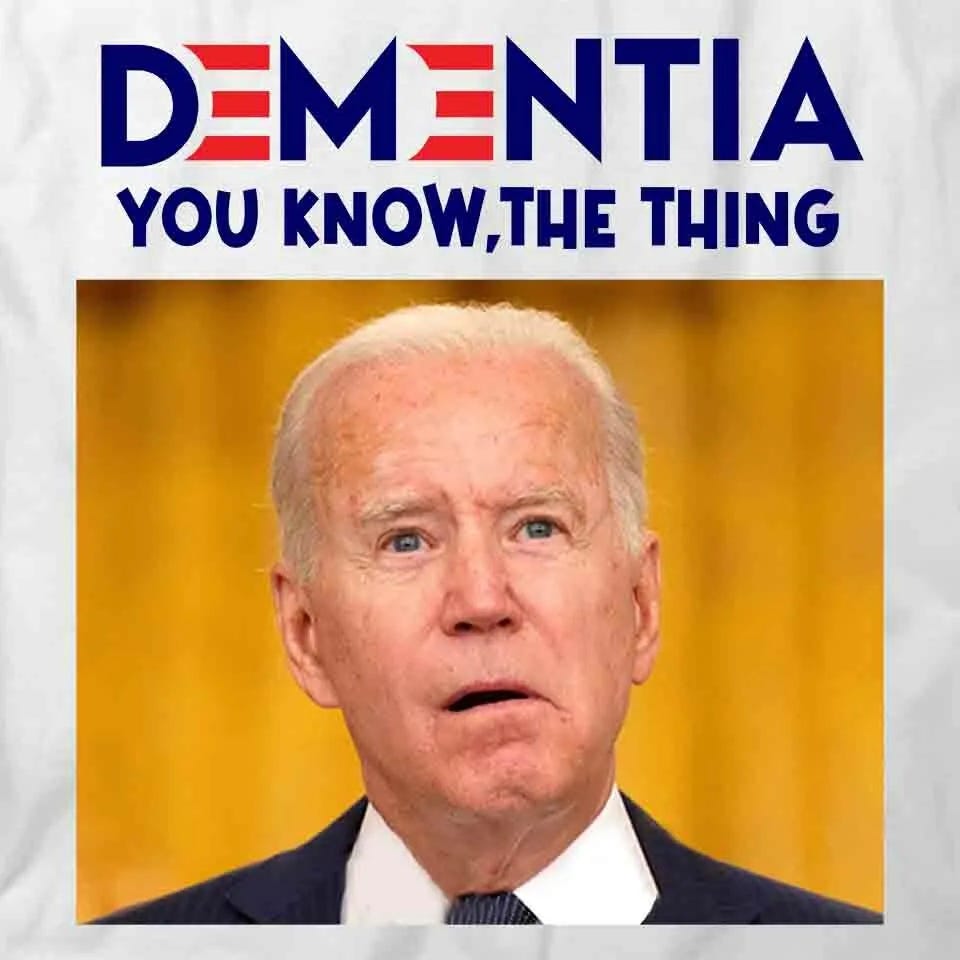 JOE BIDEN DEMENTIA T-SHIRT TShirt Tee Short-Sleeved Cotton CLOTHING S1WCA683 | eBay JOE BIDEN DEMENTIA T-SHIRT TShirt Tee Short-Sleeved Cotton CLOTHING S1WCA683 | eBay