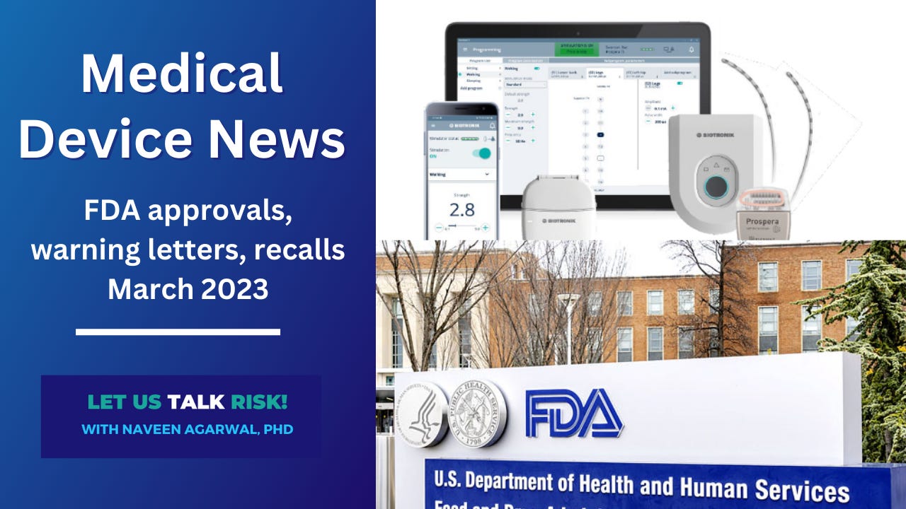 Medical Device News March 2023 - FDA approvals, recalls, warning letters