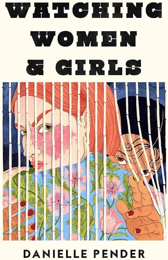 Watching Women & Girls: Amazon.co.uk: Pender, Danielle: 9780008472467: Books