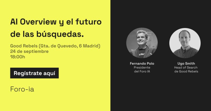 Presentación de "AI Overview y el futuro de las búsquedas" · Foro IA