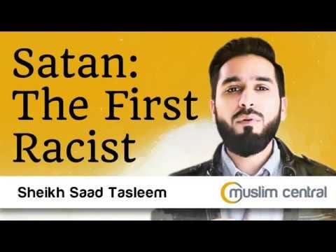 Saad Tasleem - Satan The First Racist - YouTube