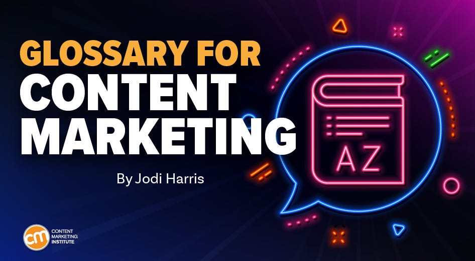 Content marketing glossary: 57+ terms you should know