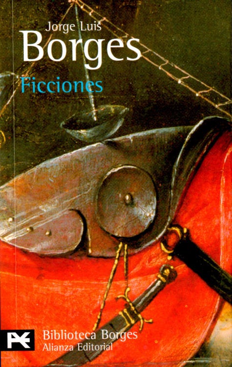 Ficciones (Jorge Luis Borges, 1941-1956) | Ink and Celluloid