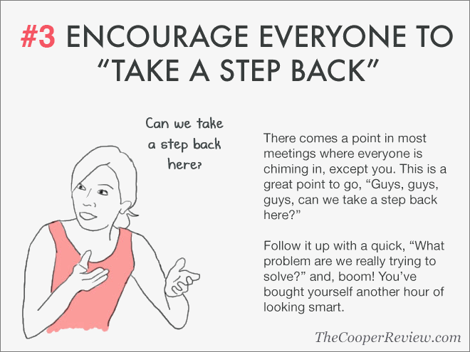 Encourage everyone to take a step back.