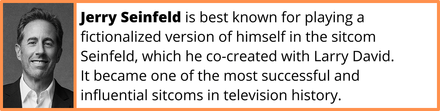 Jerry Seinfeld