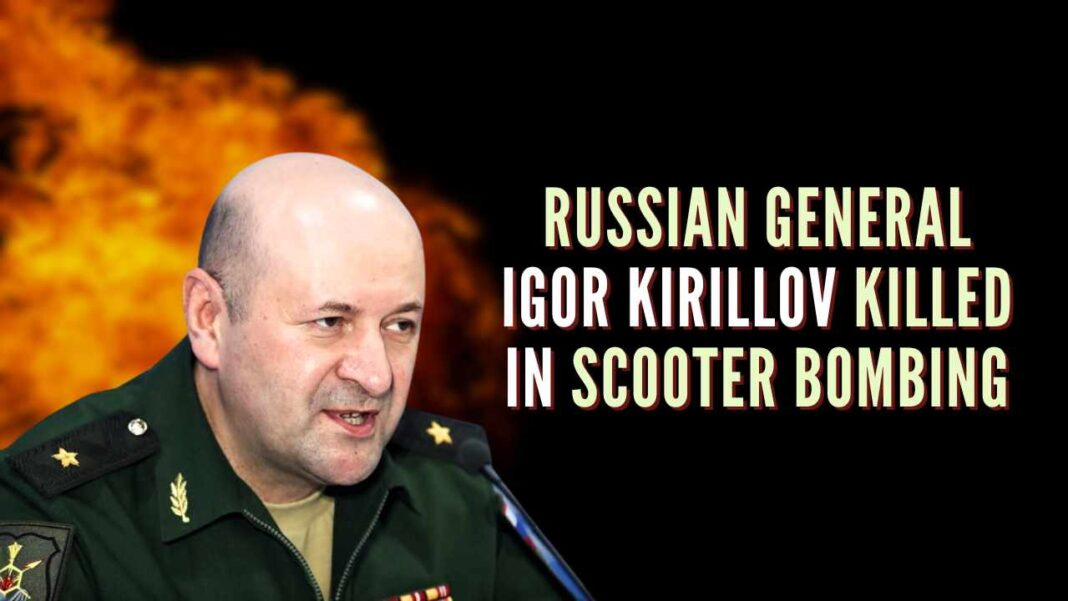 Russian General Igor Kirillov Killed in Bomb Attack in Moscow