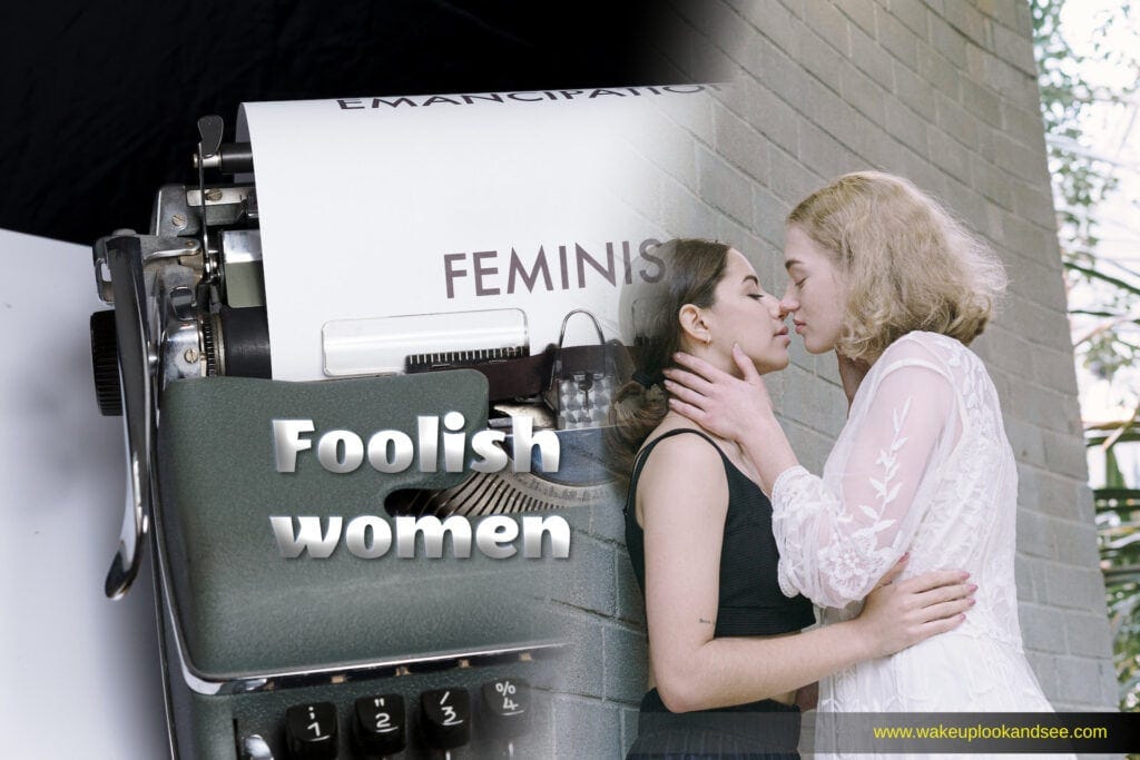 Foolish women: Feminism