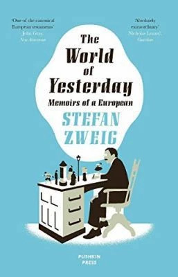 The World of Yesterday: Memoirs of a European by Stefan Zweig - Foto 1 de 1