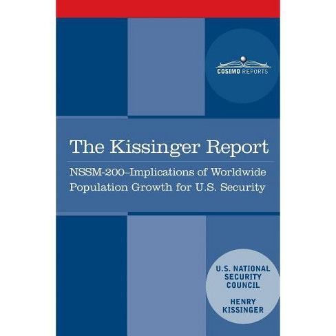 The Kissinger Report - by Henry Kissinger & National Security Council  (Paperback)