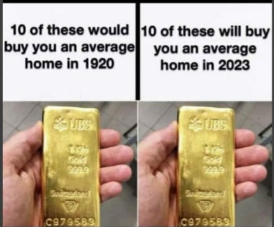 A social media meme on gold and houses