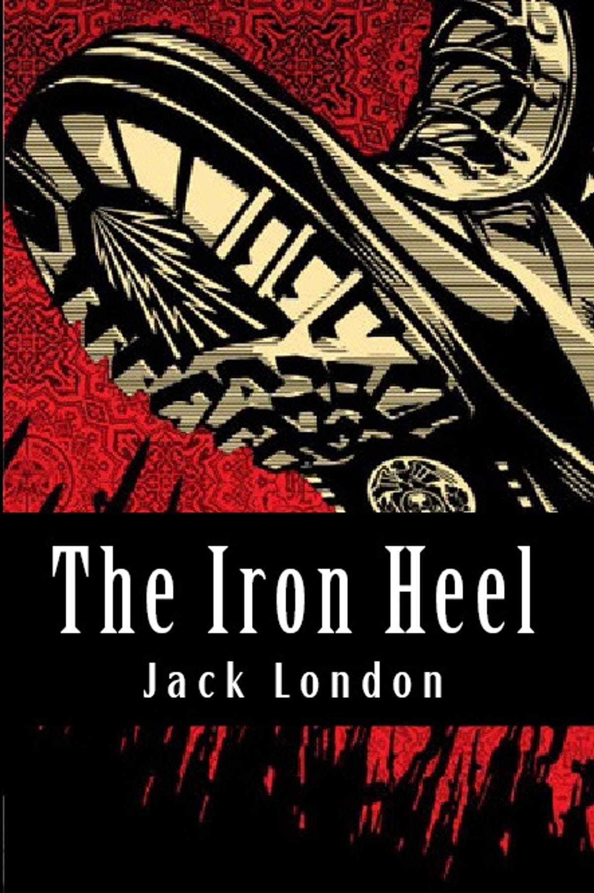 The Iron Heel eBook by Jack London - EPUB | Rakuten Kobo United States