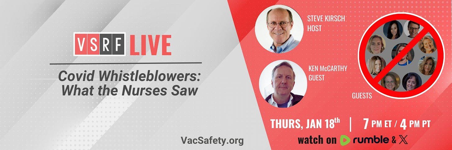 May be an image of 5 people, television and text that says 'STEVE KIRSCH HOST VSRF LIVE Covid Whistleblowers: What the Nurses Saw KEN McCARTHY GUEST GUESTS VacSafety.o THURS, JAN 18th watch on 7pET/4PPT rumble&X'