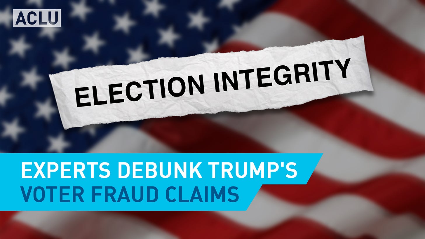 Experts Debunk Trump's Voter Fraud Claims | American Civil Liberties Union