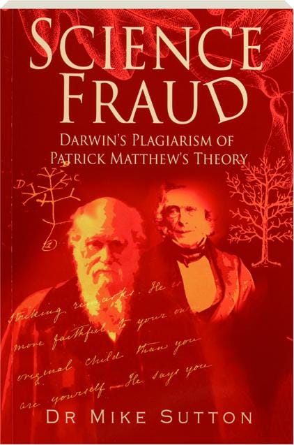 SCIENCE FRAUD: Darwin's Plagiarism of Patrick Matthew's Theory ...