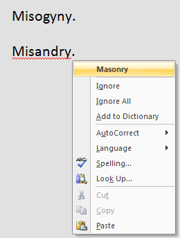 misandry isn't even in the dictionary