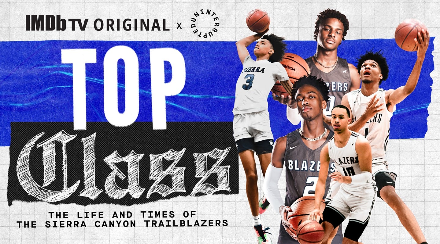 Season 2 of 'Top Class: The Life and Times of the Sierra Canyon  Trailblazers' Set - Spectacular Magazine