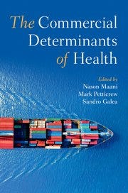 Cover for 

The Commercial Determinants of Health






