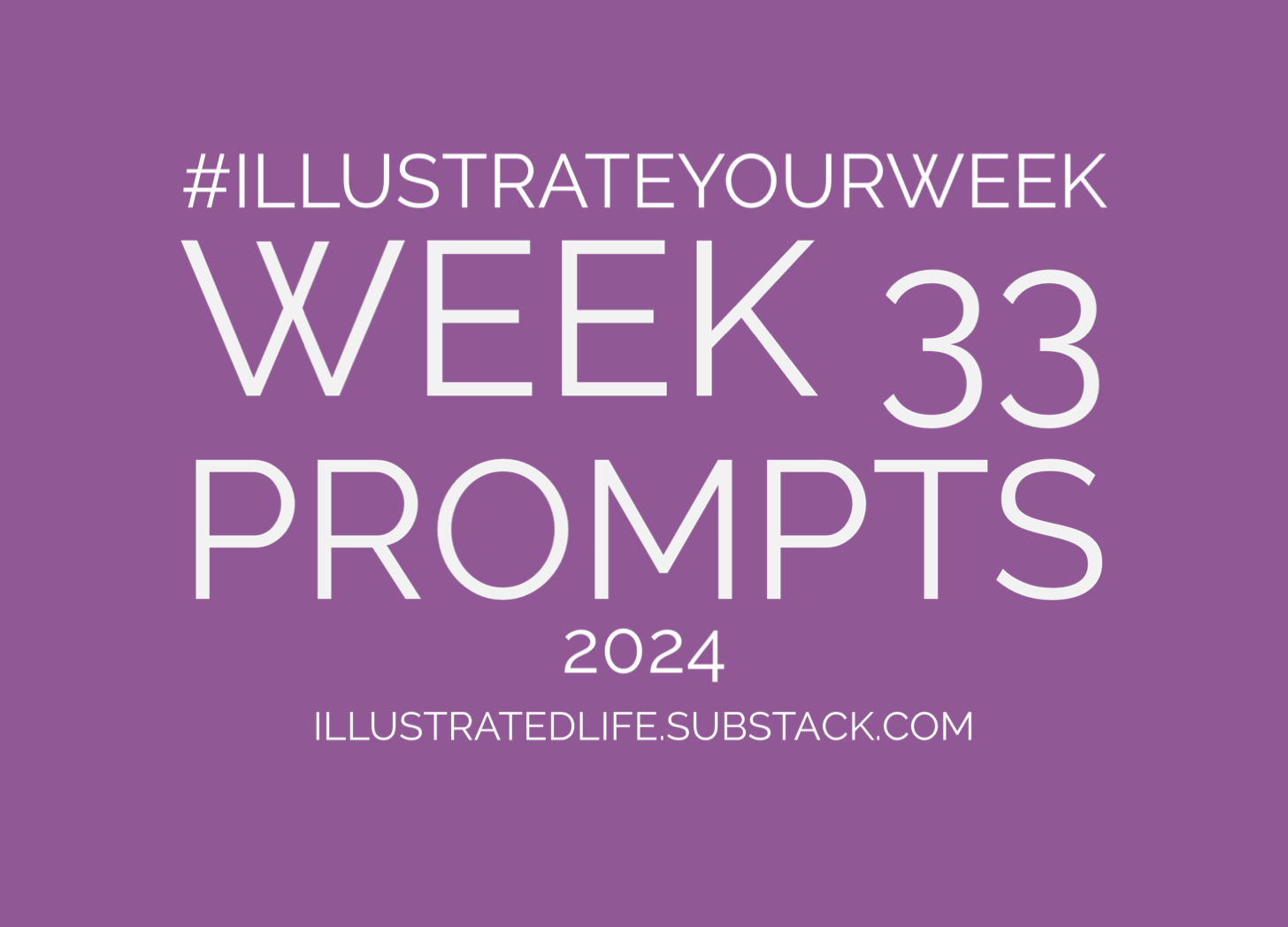 Week 33 prompts