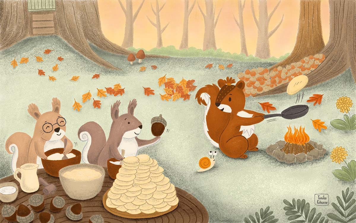 A digital illustration by Yumiko Kitazono. Sammie, a squirrel, flips a pancake in the middle of the woods while looking back at her two squirrel neighbors who are preparing pancake batter. A giant stack of pancakes balances in front of her neighbors. Acorns are atop their log table and orange leaves have fallen on the ground. The scene's color palette is mostly muted brown, orange, and sage green.