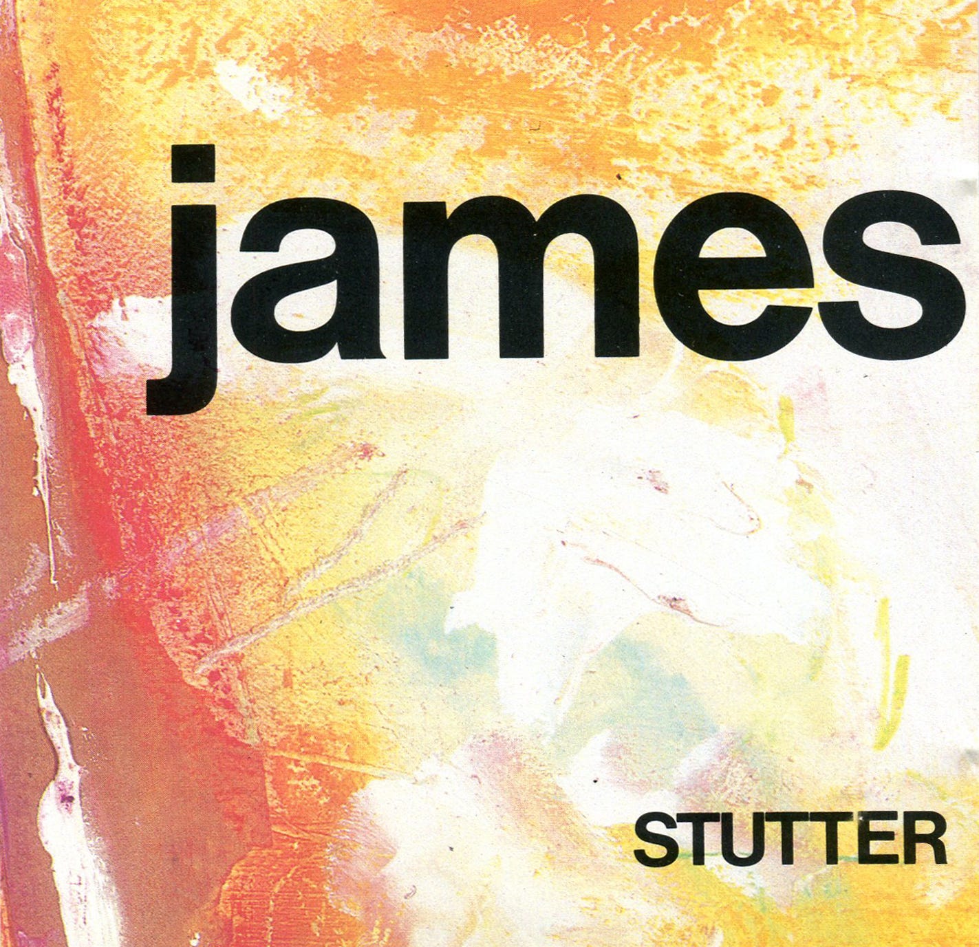 The CD sleeve for Stutter. An absract red, orange and yellow background with "Stutter" and "James" in bold black type.