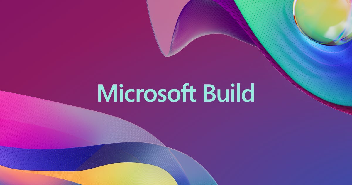 Your home for Microsoft Build