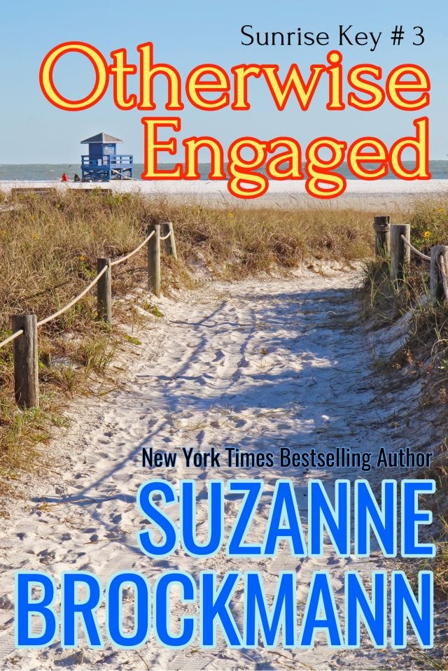 Cover art for Suz Brockmann's OTHERWISE ENGAGED features the beach access to Crescent Beach on Siesta Key, where Suz once lived!